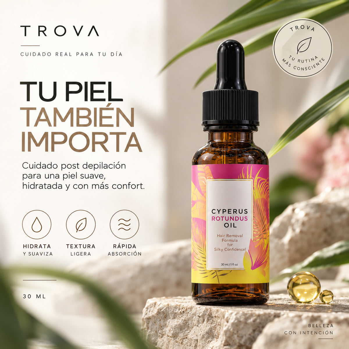 TROVA Serea™ | Aceite Cyperus Rotundus | Depílate. Cuida tu piel. Sigue suave.